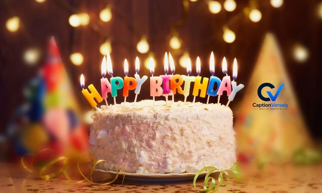 150+ amazing funny, cute and best birthday captions